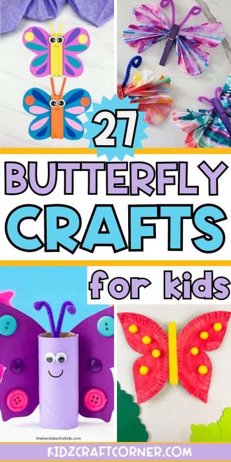 27 Best Butterfly Crafts for Kids to Make - Kidz Craft Corner